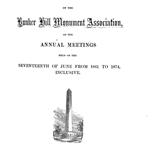 Proceedings of the Bunker Hill Monument Association, on the Occasion of Their ... Anniversary