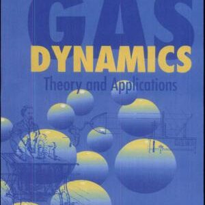 Gas Dynamics: Theory and Applications