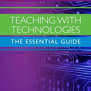 Teaching with Technologies