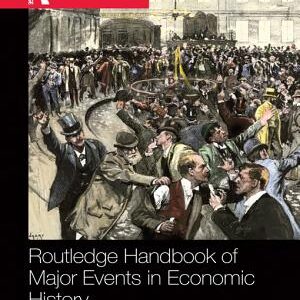 Routledge Handbook of Major Events in Economic History