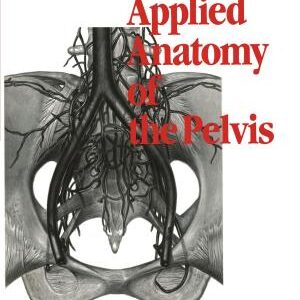 Applied Anatomy of the Pelvis