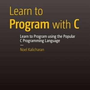 Learn to Program with C