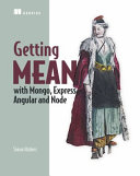 Getting MEAN With Mongo, Express, Angular, and Node