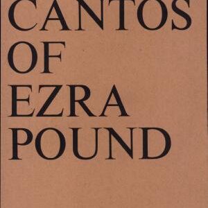 The Cantos of Ezra Pound