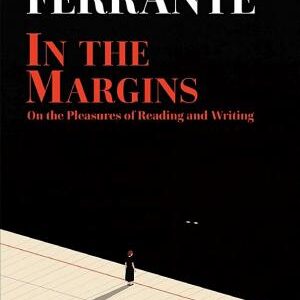 In the Margins: On the Pleasures of Reading and Writing