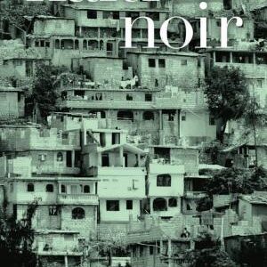 Haiti Noir (Akashic Noir).