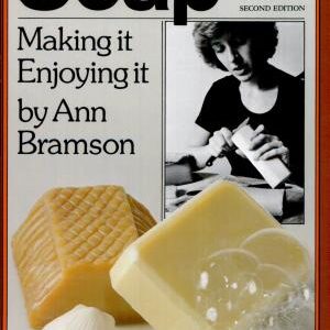 Soap: Making It, Enjoying It
