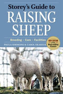 Storey's Guide to Raising Sheep, 4th Edition: Breeding, Care, Facilities