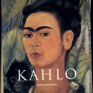 Frida Kahlo, 1907-1954: Pain and Passion