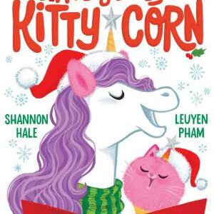 Holly Jolly Kitty-Corn: A Picture Book
