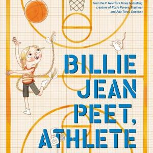 Billie Jean Peet, Athlete: A Picture Book