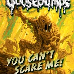 You Can't Scare Me!