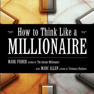 How to Think Like a Millionaire
