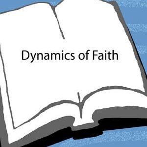 Dynamics of Faith