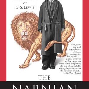 The Narnian: The Life and Imagination of C. S. Lewis