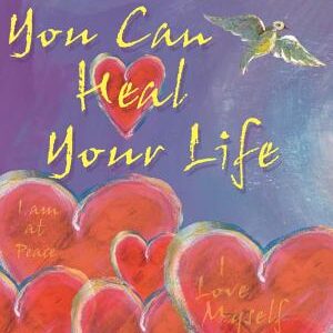 You Can Heal Your Life, Gift Edition