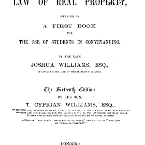 Principles of the Law of Real Property: Intended as a First Book for the Use of Students in Conveyancing