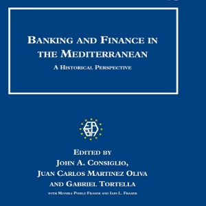 Banking and Finance in the Mediterranean: A Historical Perspective