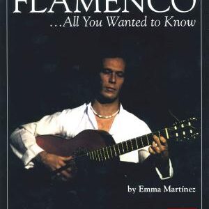 Flamenco - All You Wanted to Know: All You Wanted to Know