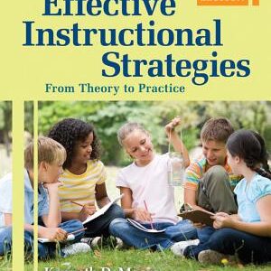 Effective Instructional Strategies: From Theory to Practice