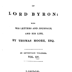 Works of Lord Byron: With His Letters and Journals, and His Life