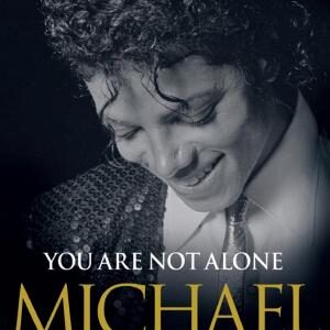 You Are Not Alone: Michael, Through a Brother’s Eyes