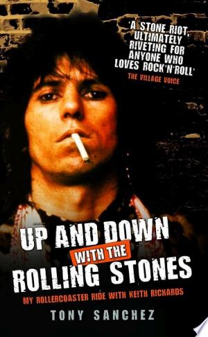 Up and Down with The Rolling Stones - My Rollercoaster Ride with Keith Richards