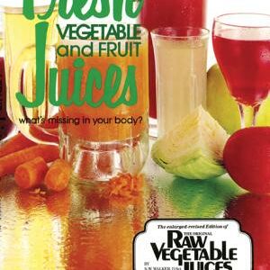 Fresh Vegetable and Fruit Juices