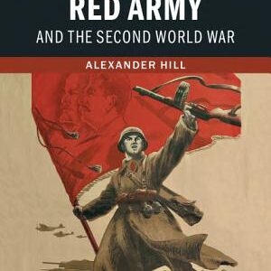 The Red Army and the Second World War