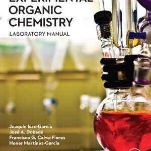 Experimental Organic Chemistry: Laboratory Manual