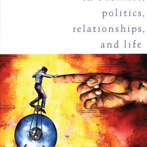 Building Trust: In Business, Politics, Relationships, and Life