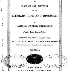 Biographia Literaria; Or, Biographical Sketches of My Literary Life and Opinions