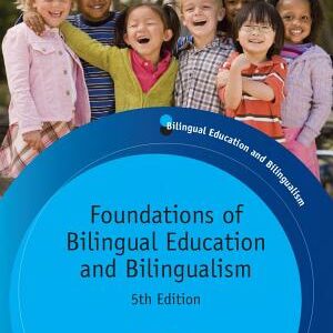 Foundations of Bilingual Education and Bilingualism
