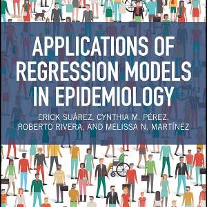 Applications of Regression Models in Epidemiology