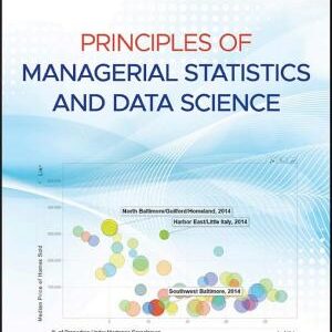 Principles of Managerial Statistics and Data Science
