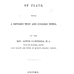 The Theætetus of Plato, with a Revised Text and English Notes, by L. Campbell
