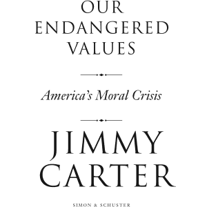 Our Endangered Values: America's Moral Crisis