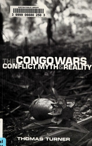 The Congo Wars: Conflict, Myth and Reality