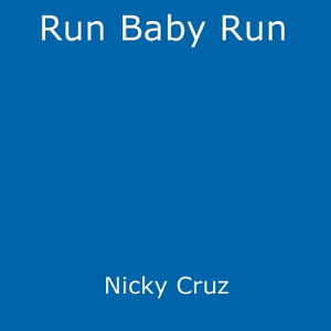 Run Baby Run