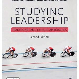 Studying Leadership: Traditional and Critical Approaches