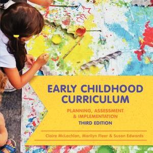 Early Childhood Curriculum: Planning, Assessment and Implementation