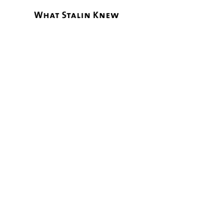 What Stalin Knew: The Enigma of Barbarossa