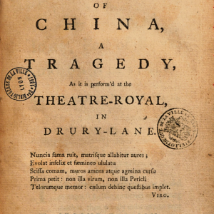 The Orphan of China, a Tragedy as it is Perform'd at the Theatre-Royal in Drury-Lane... The Second Edition