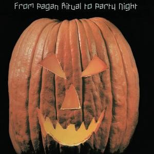 Halloween: From Pagan Ritual to Party Night