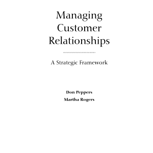 Managing Customer Relationships: A Strategic Framework