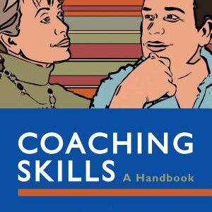 EBOOK: Coaching Skills: A Handbook