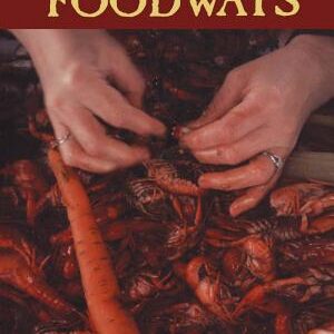 Cajun Foodways