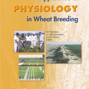 Application of Physiology in Wheat Breeding