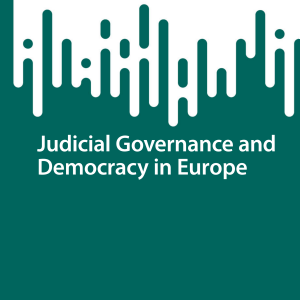 Judicial Governance and Democracy in Europe
