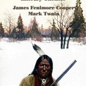 The Last of the Mohicans and Fenimore Cooper's Literary Offenses